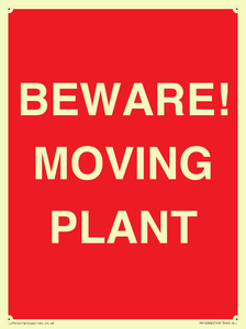 BEWARE! MOVING PLANT